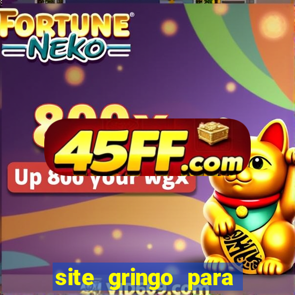 site gringo para ganhar dinheiro
